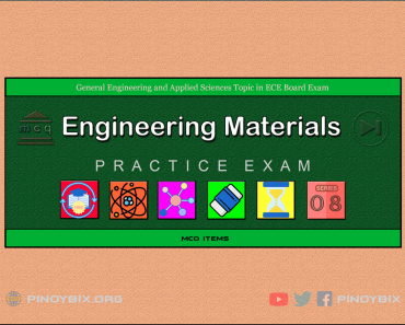 MCQ in Engineering Materials Part 8 | ECE Board Exam