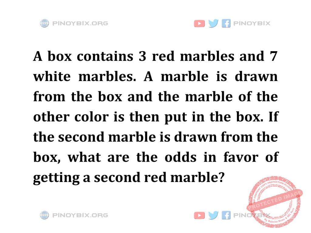 Solution: What are the odds in favor of getting a second red marble?