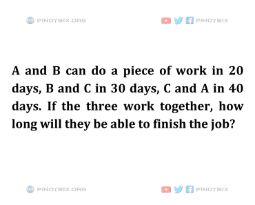 Solution: How long will they be able to finish the job?