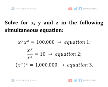 Solution: Solve for x, y and z in the following simultaneous equation