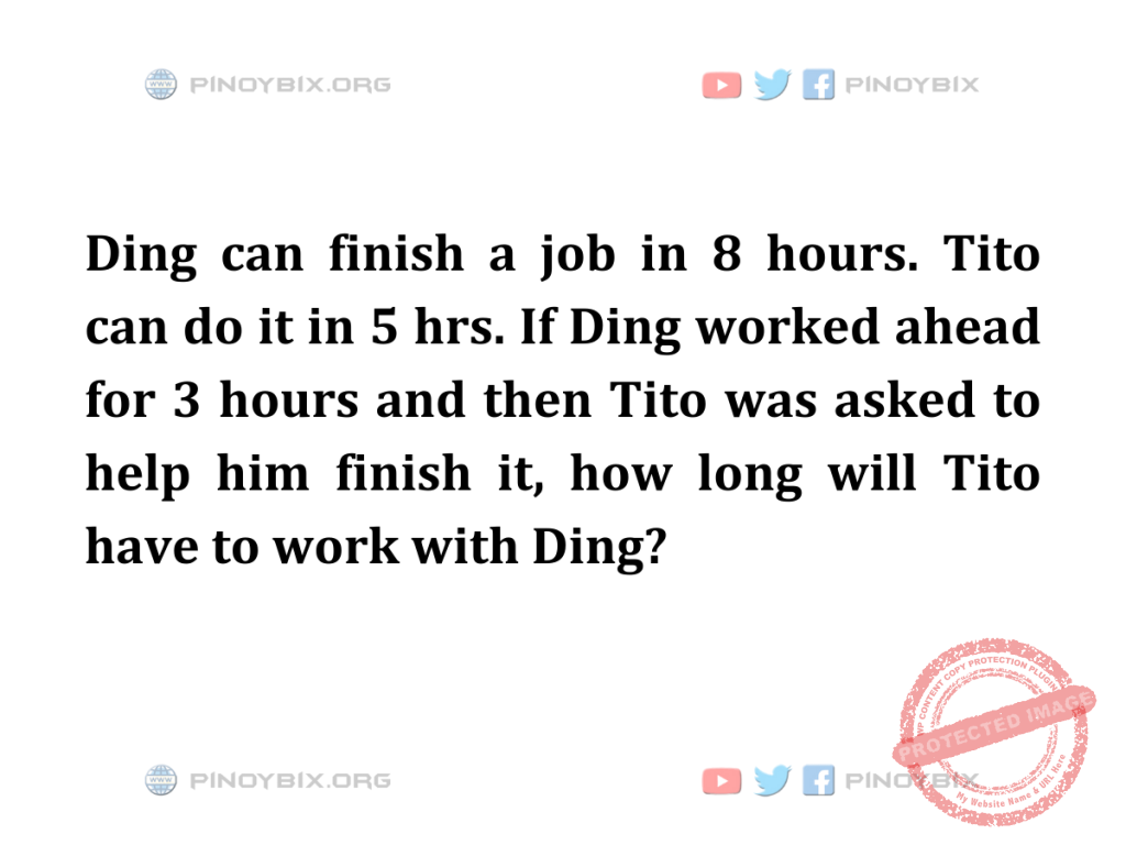 Solution: How long will Tito have to work with Ding?