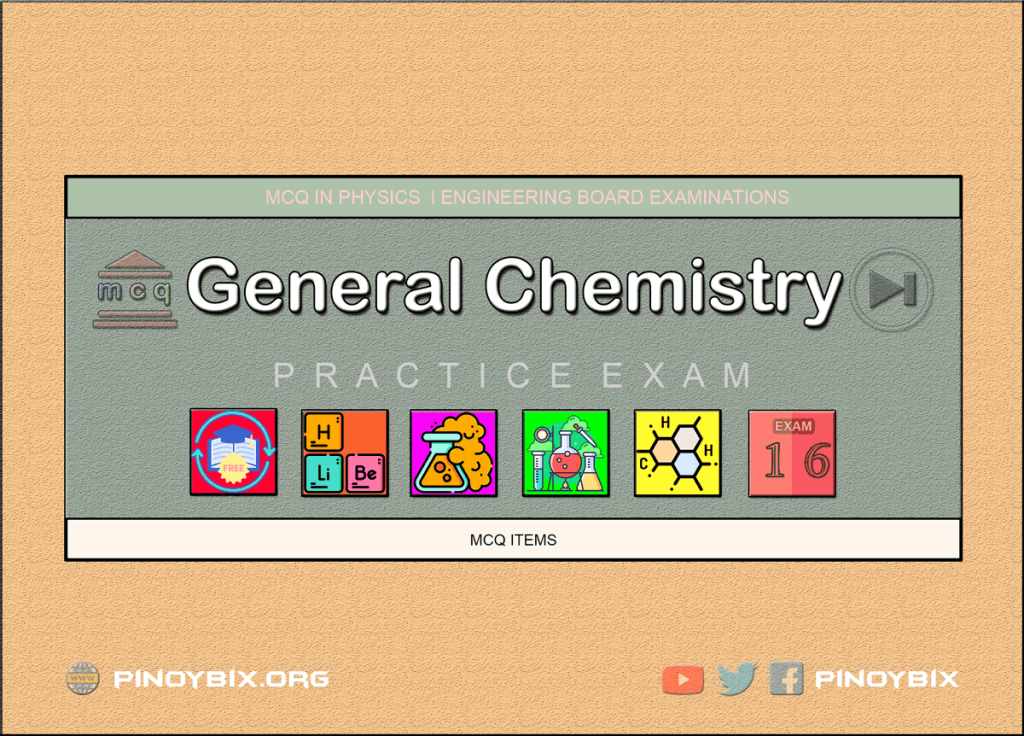 MCQ in General Chemistry Part 16 | ECE Board Exam