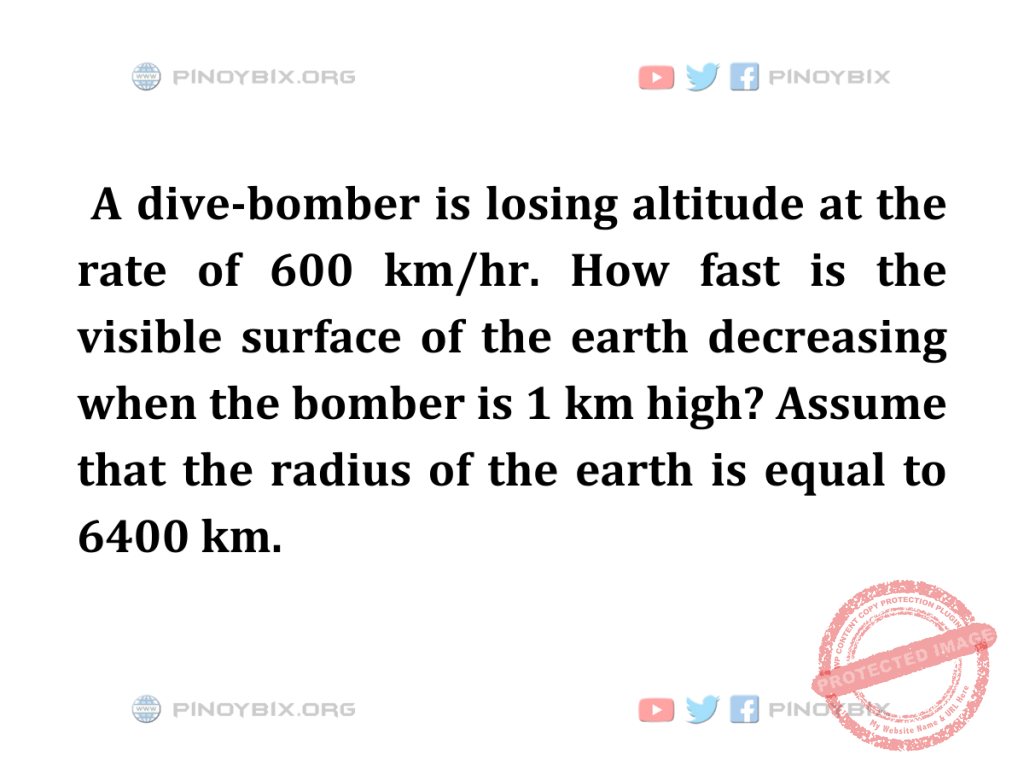 Solution: How fast is the visible surface of the earth decreasing