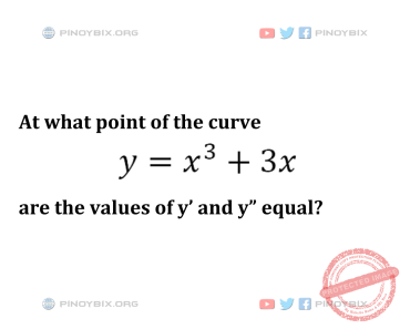 Solution: At what point of the curve y = x^3 + 3x are the values of y’ and y” equal?