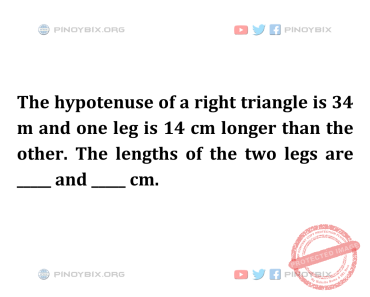 Solution: The lengths of the two legs are _____ and _____ cm.