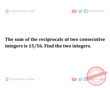 Solution: Find the two integers