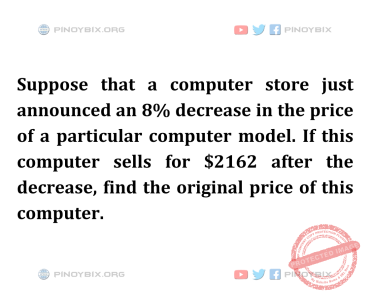 Solution: Find the original price of this computer