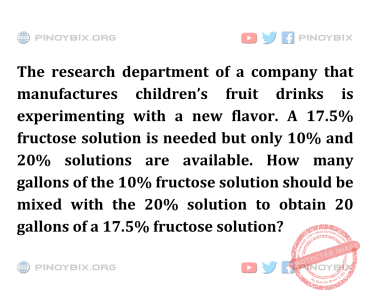 Solution: How many gallons of the 10% fructose solution should be mixed