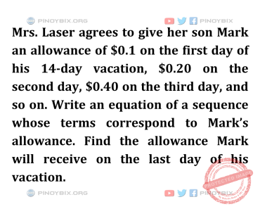 Solution: Find the allowance Mark will receive on the last day of his vacation Solution: Find the allowance Mark will receive on the last day of his vacation