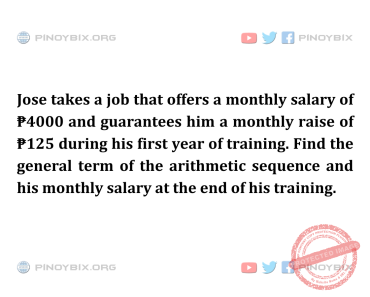Solution: Find the general term of the arithmetic sequence and his monthly salary Solution: Find the general term of the arithmetic sequence and his monthly salary