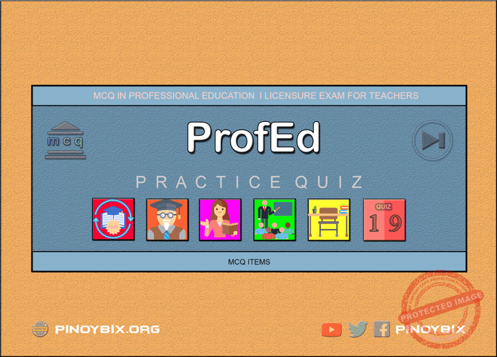MCQ in Professional Education Part 19 | Licensure Exam for Teachers Review