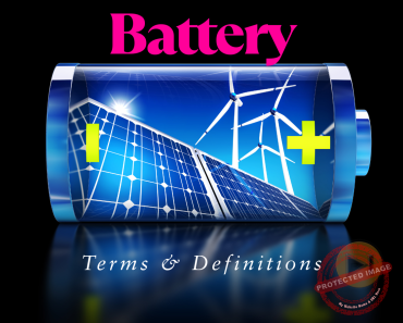 Battery Engineering Terms and Definitions: 101+ Essential Concepts Battery Engineering Terms and Definitions: 101+ Essential Concepts