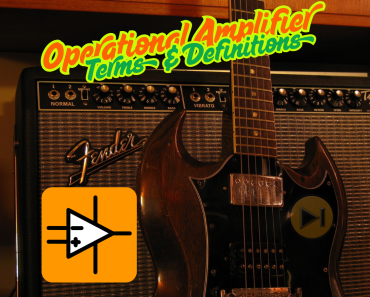 Operational Amplifier (Op Amp) Terminology: 201+ Essential Terms for Engineering Exams Operational Amplifier (Op Amp) Terminology: 201+ Essential Terms for Engineering Exams