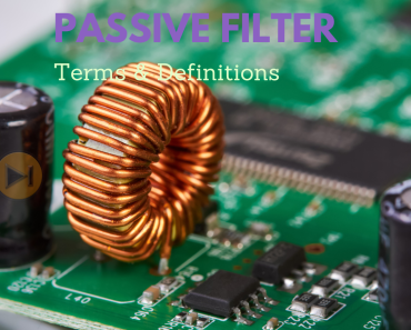 101+ Essential Passive Filter Terms Every Engineering Board Exam Candidate Must Know 101+ Essential Passive Filter Terms Every Engineering Board Exam Candidate Must Know