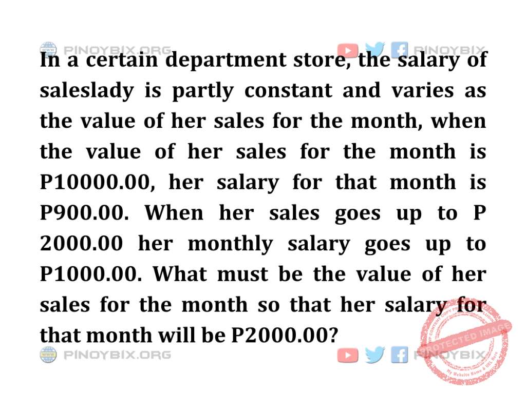 Solution: What must be the value of her sales for the month so that her salary
