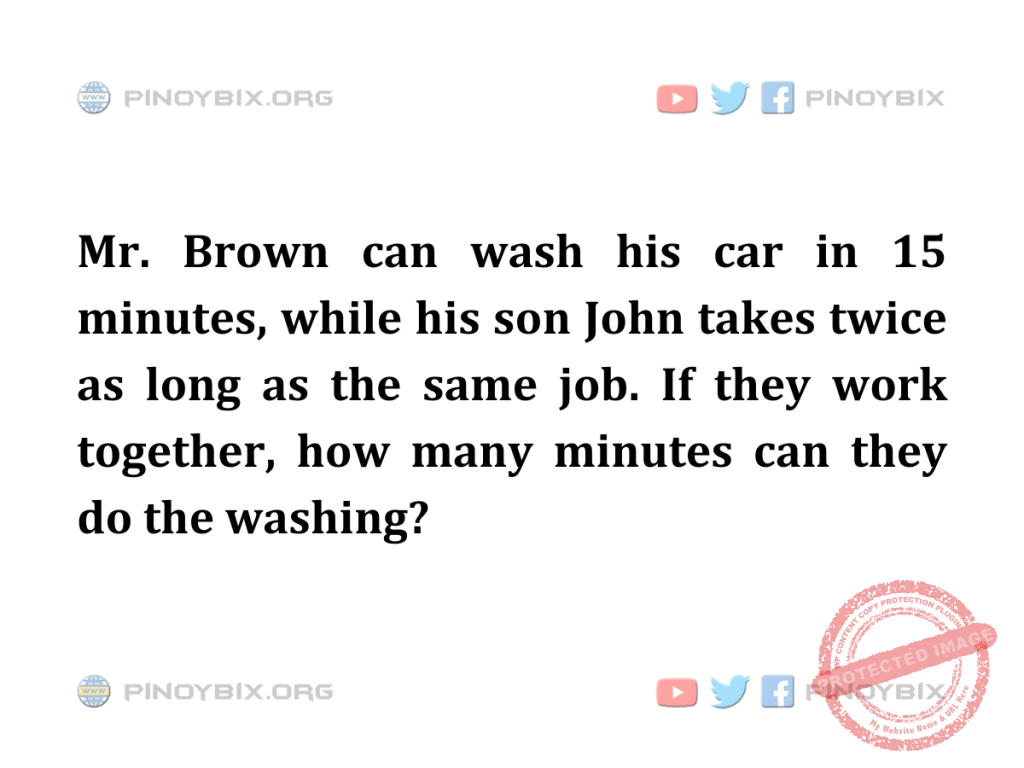 Solution: How many minutes can they do the washing?