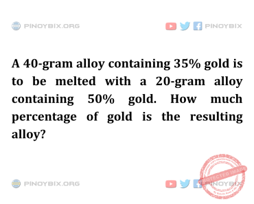 Solution: How much percentage of gold is the resulting alloy?