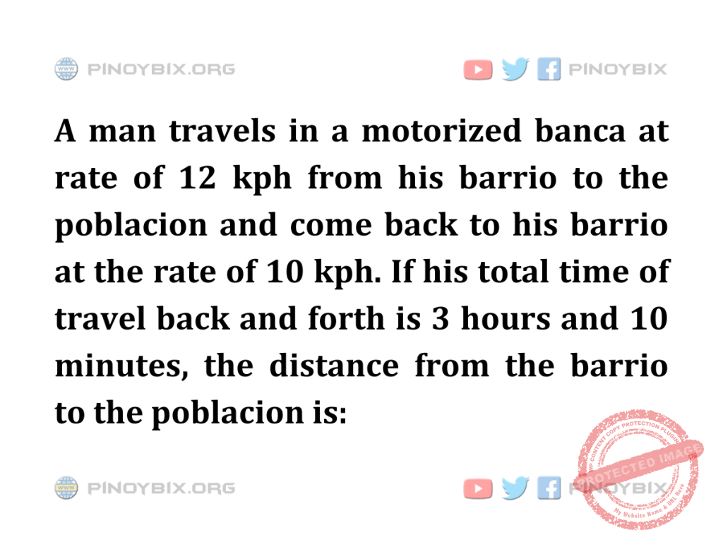 Solution: the distance from the barrio to the poblacion is