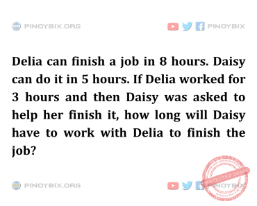 Solution: How long will Daisy have to work with Delia to finish the job?