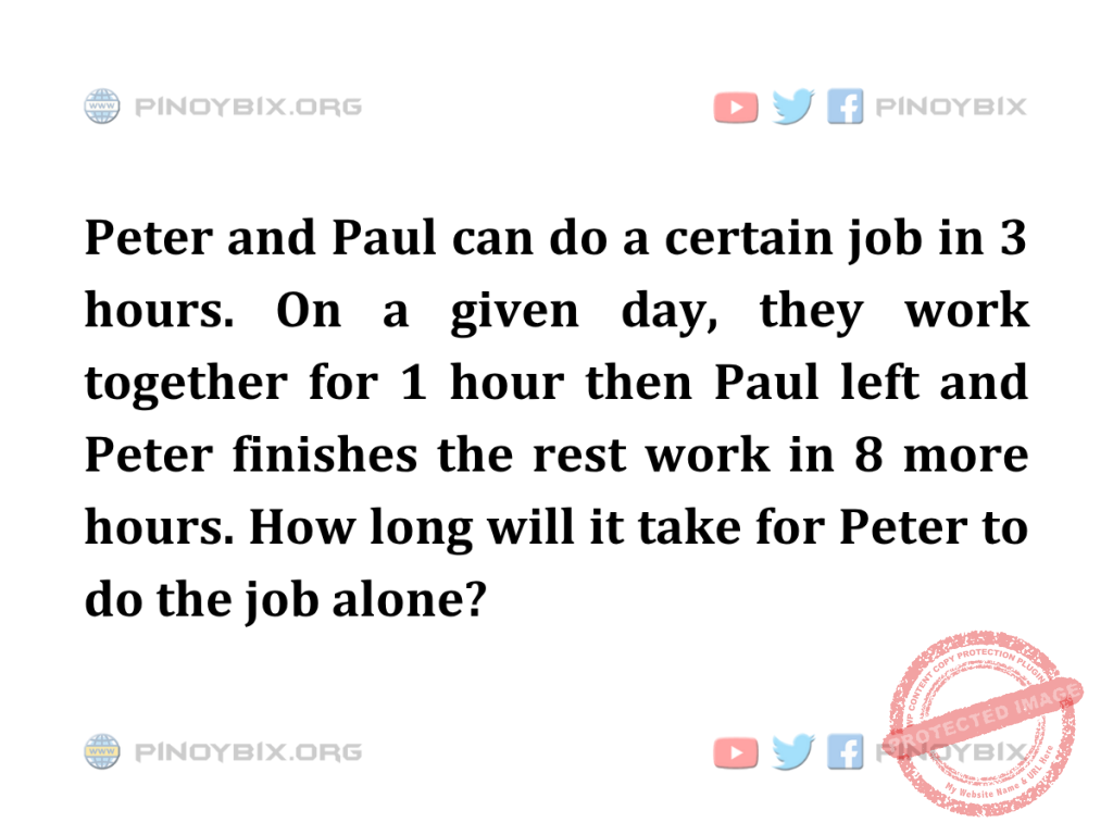 Solution: How long will it take for Peter to do the job alone?