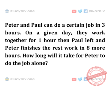 Algebra Work Problem How long will it take for Peter to do the job alone