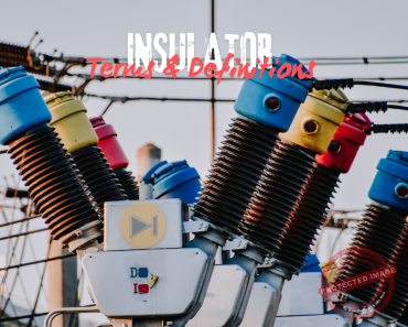 Complete Guide to Insulators in Engineering: 101+ Essential Terms for Board Exam Success Complete Guide to Insulators in Engineering: 101+ Essential Terms for Board Exam Success