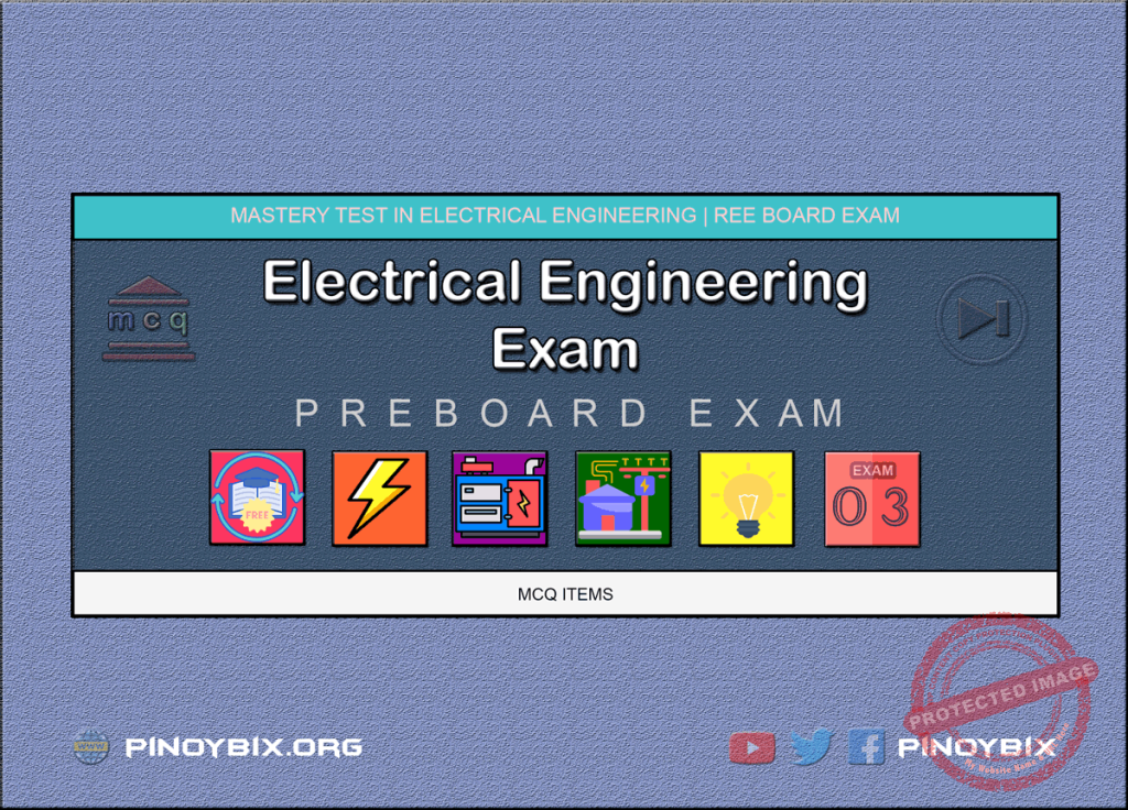 Electrical Engineering Mastery Test 3 | REE Pre-Board Exam