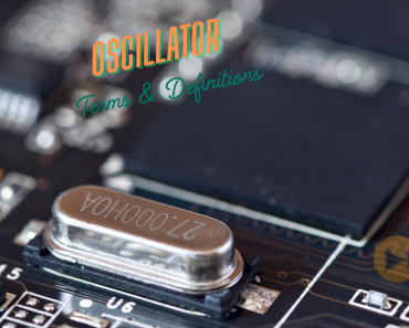 Oscillators in Engineering: 101+ Essential Terms for Board Exam Success Oscillators in Engineering: 101+ Essential Terms for Board Exam Success