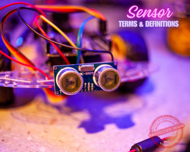 Ultimate Guide to Sensors in Engineering: 101+ Essential Terms for Board Exam Success Ultimate Guide to Sensors in Engineering: 101+ Essential Terms for Board Exam Success