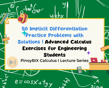 50 Implicit Differentiation Practice Problems with Solutions - Advanced Calculus Exercises for Engineering Students