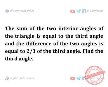 Solution: Find the third angle Solution: Find the third angle