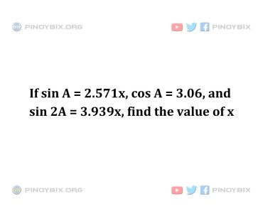 Solution: Find the value of x Solution: Find the value of x