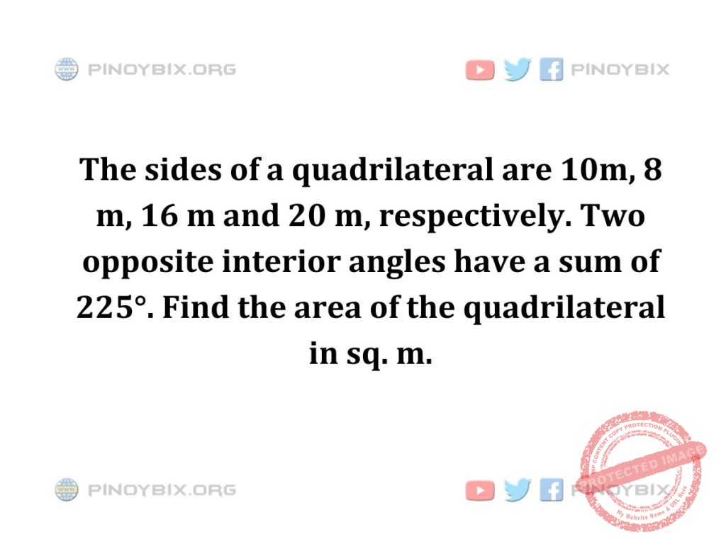 Solution: Find the area of the quadrilateral in sq. m.