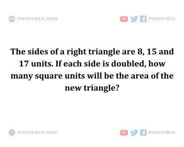 Solution: How many square units will be the area of the new triangle?