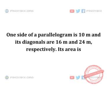 Solution: The area of a parallelogram is