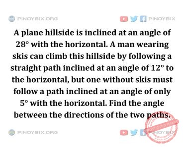 Solution: Find the angle between the directions of the two paths