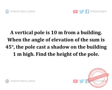 Solution: Find the height of the pole Solution: Find the height of the pole