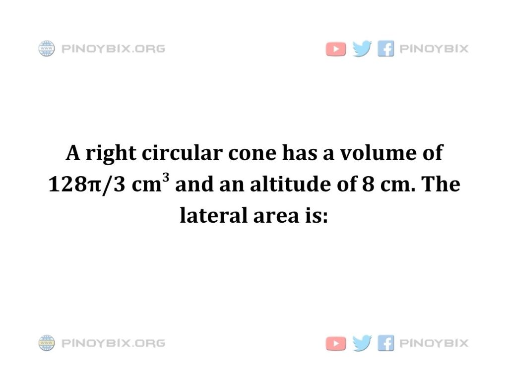 Solution: The lateral area is