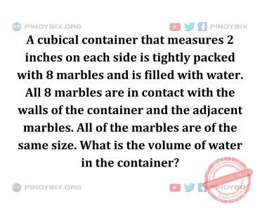 Solution: What is the volume of water in the container? Solution: What is the volume of water in the container?