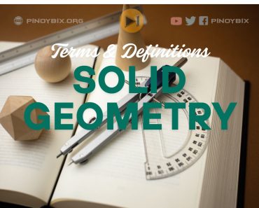 151 Solid Geometry Terms and Definitions | Mathematics Board Exam Review