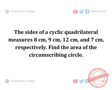 Solution: Find the area of the circumscribing circle