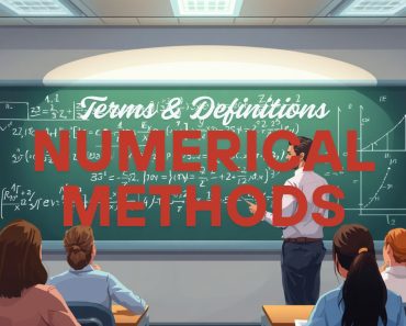 201 Numerical Methods Terms and Definitions | Mathematics Board Exam Review