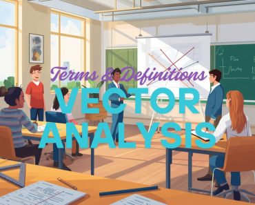 201 Vector Analysis Terms and Definitions | Mathematics Board Exam Review