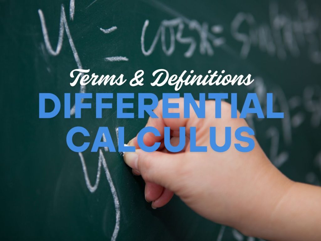 251 Differential Calculus Terms and Definitions | Mathematics Board Exam Review